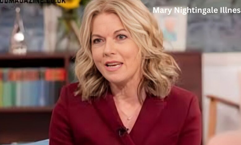 Mary Nightingale Illness