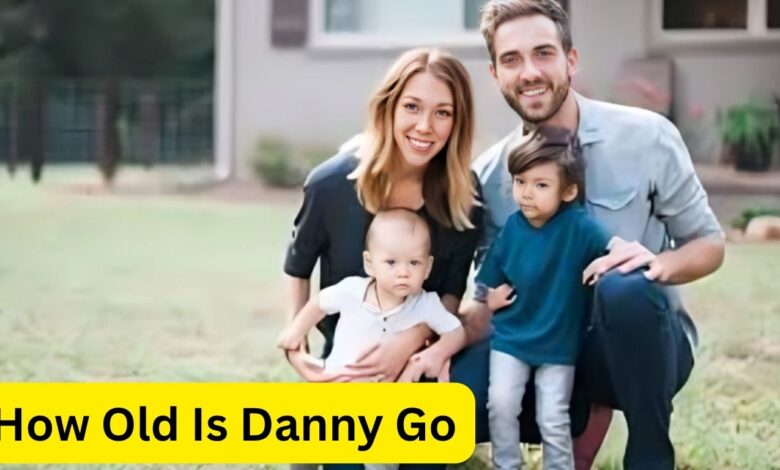 How Old Is Danny Go