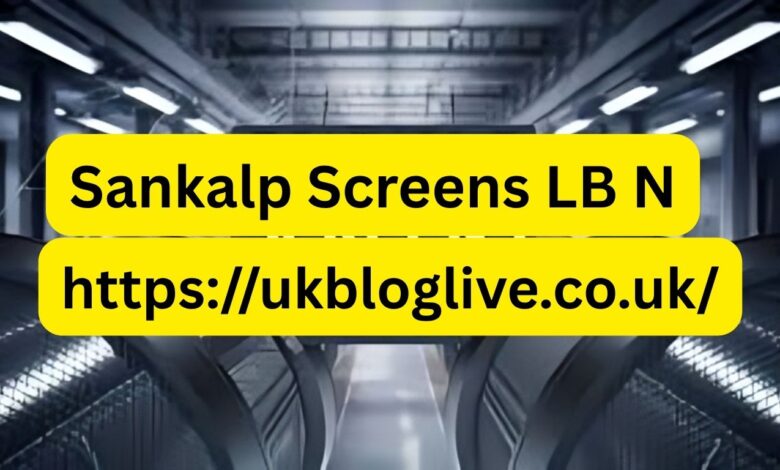 Sankalp Screens LB N