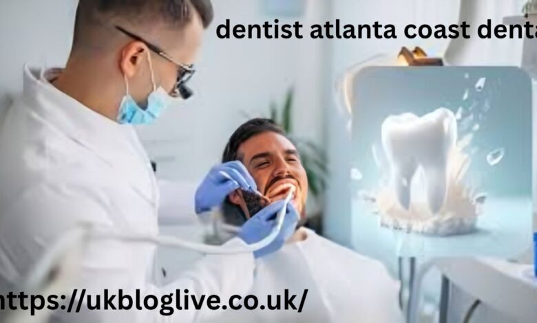 dentist atlanta coast dental